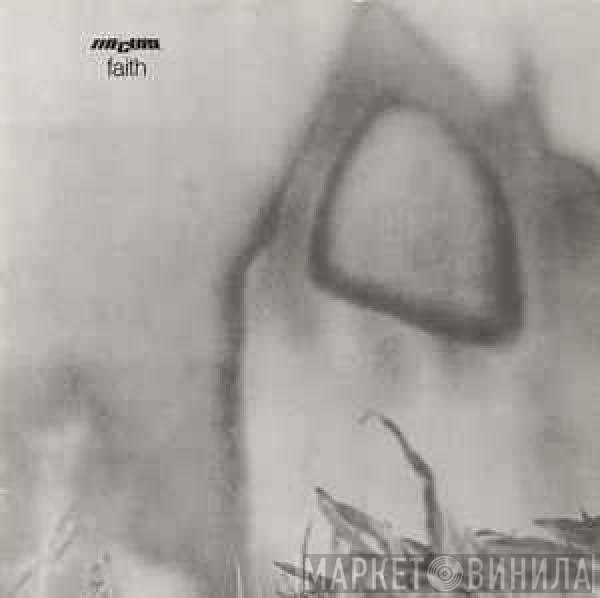 The Cure  - Faith