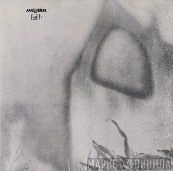 The Cure  - Faith