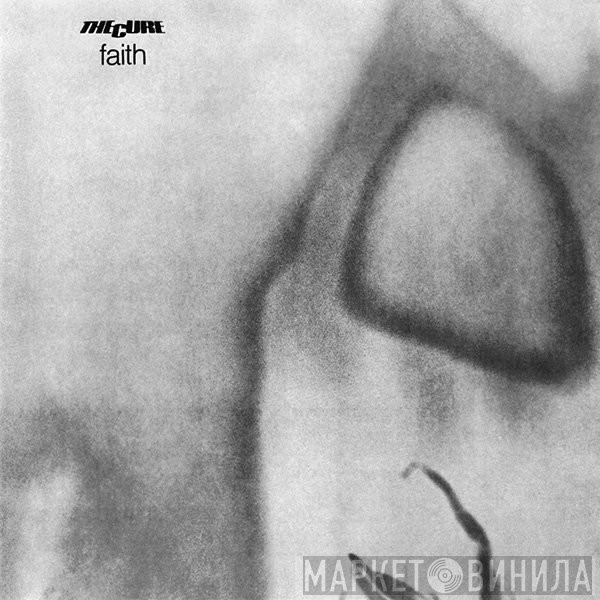 The Cure  - Faith