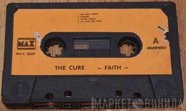 The Cure  - Faith