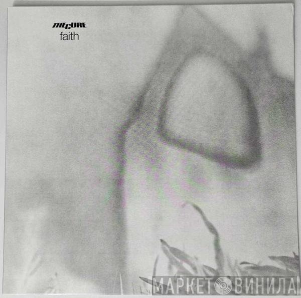 The Cure  - Faith