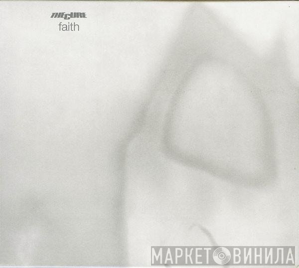 The Cure  - Faith