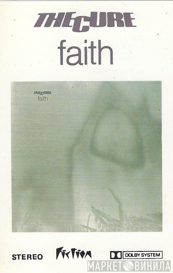 The Cure  - Faith