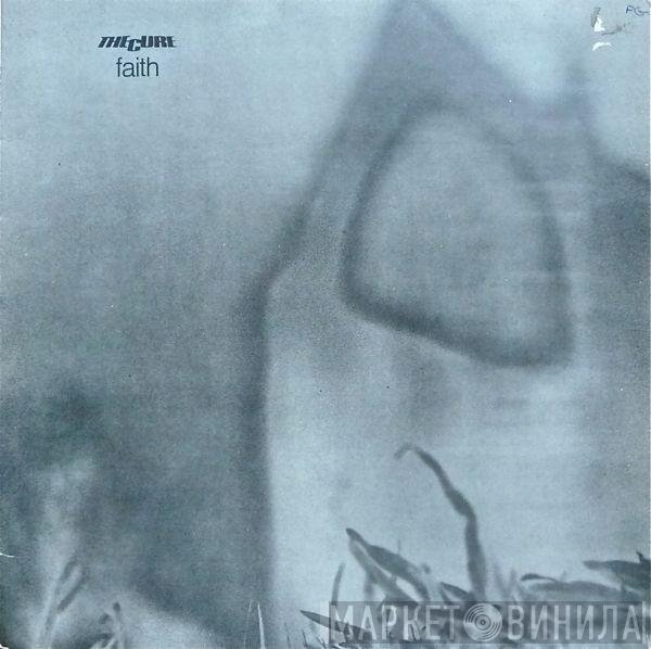 The Cure  - Faith