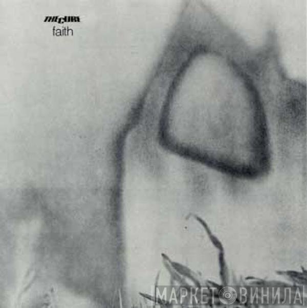 The Cure  - Faith