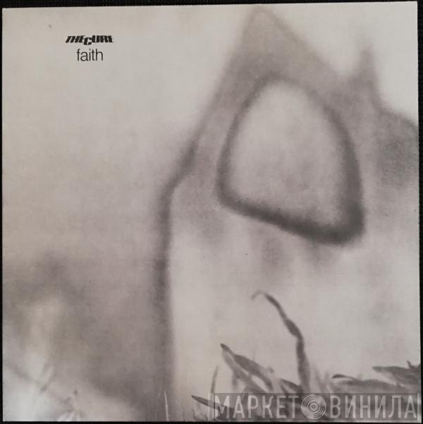 The Cure  - Faith