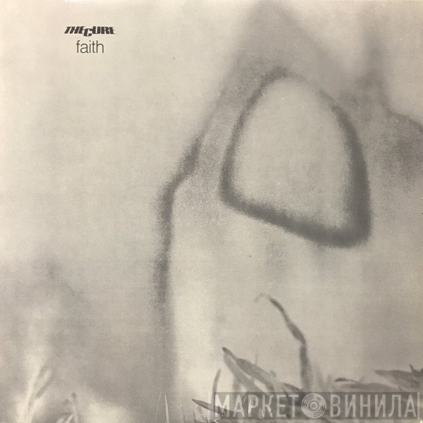 The Cure  - Faith
