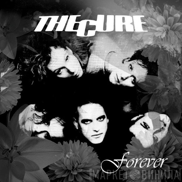 The Cure  - Forever