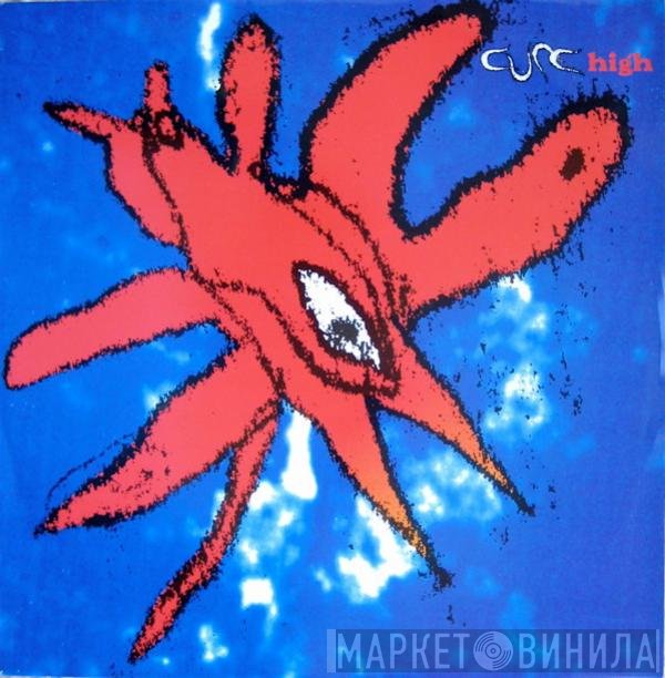 The Cure  - High
