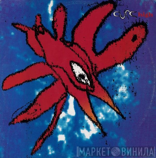 The Cure  - High