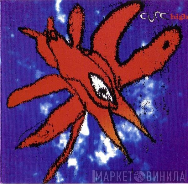The Cure  - High