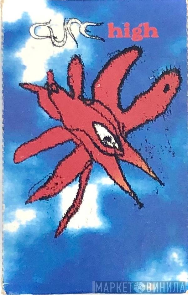 The Cure  - High
