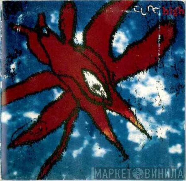 The Cure  - High