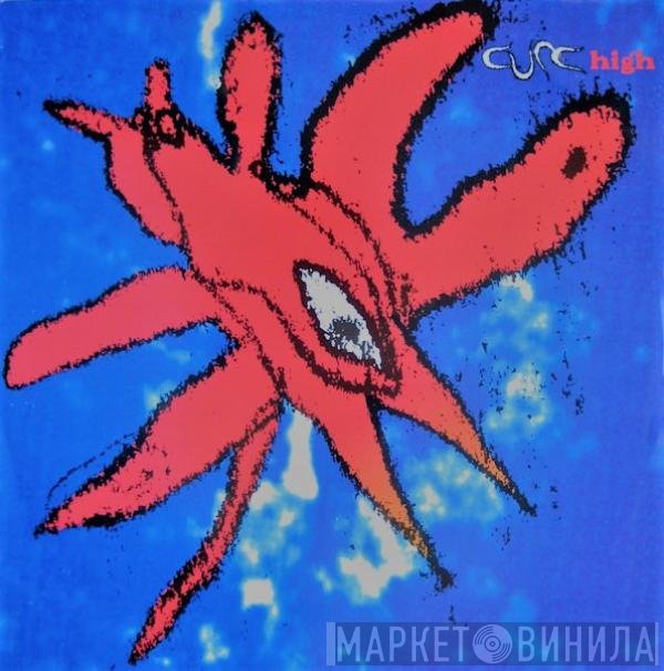The Cure  - High