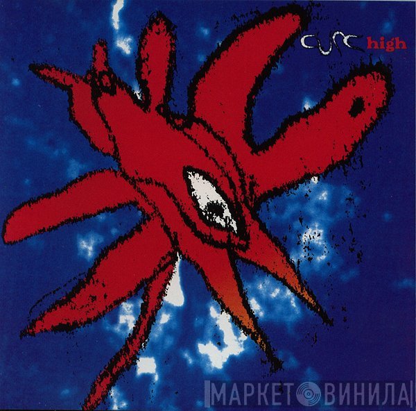 The Cure  - High