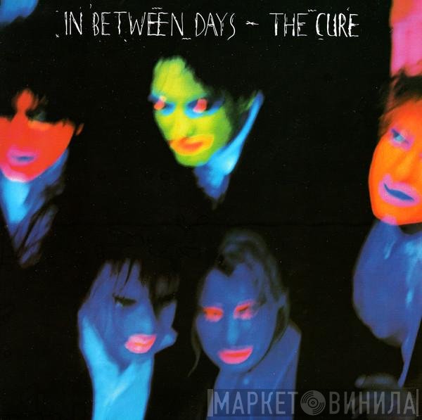 The Cure  - In Between Days