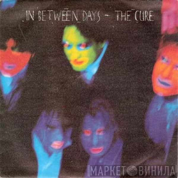 The Cure  - In Between Days
