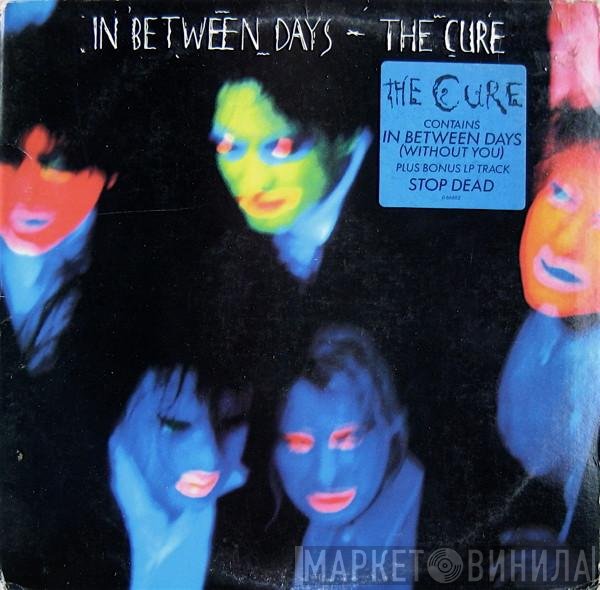 The Cure  - In Between Days