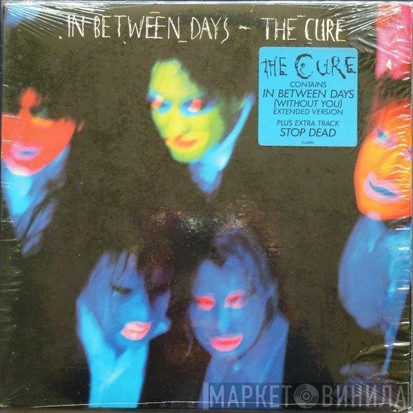 The Cure  - In Between Days