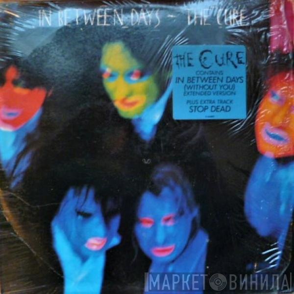 The Cure  - In Between Days