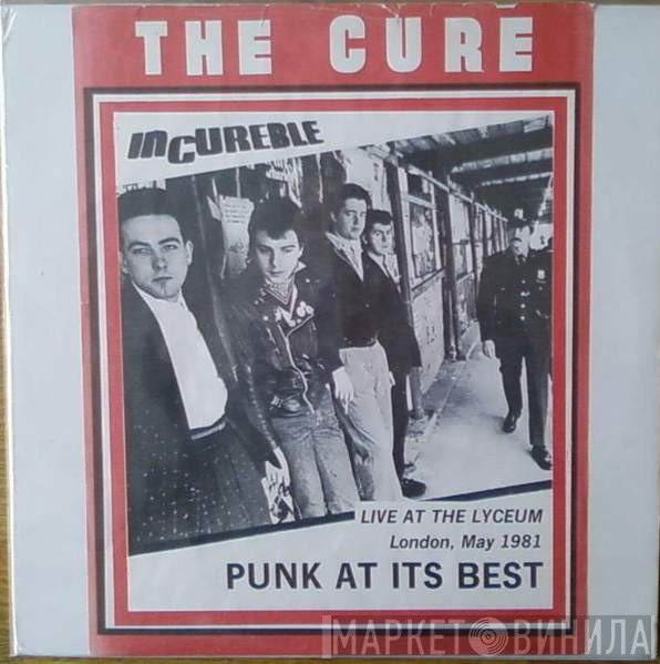 The Cure  - Incureable