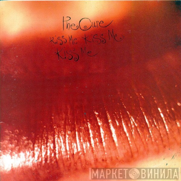 The Cure - Kiss Me Kiss Me Kiss Me