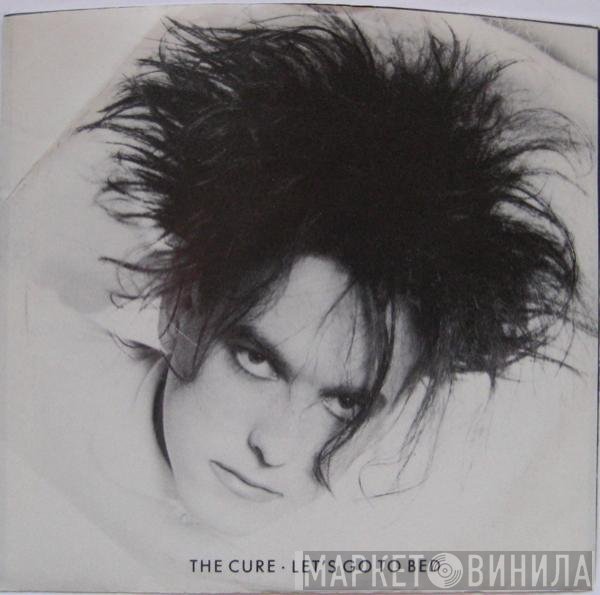The Cure  - Let's Go To Bed