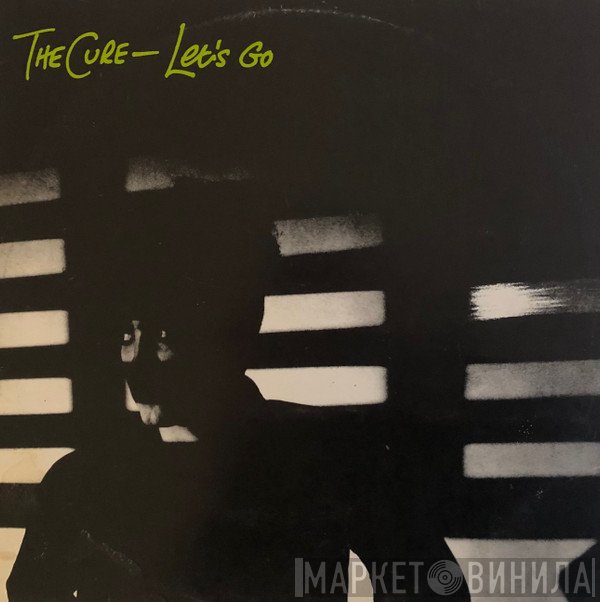 The Cure  - Let's Go