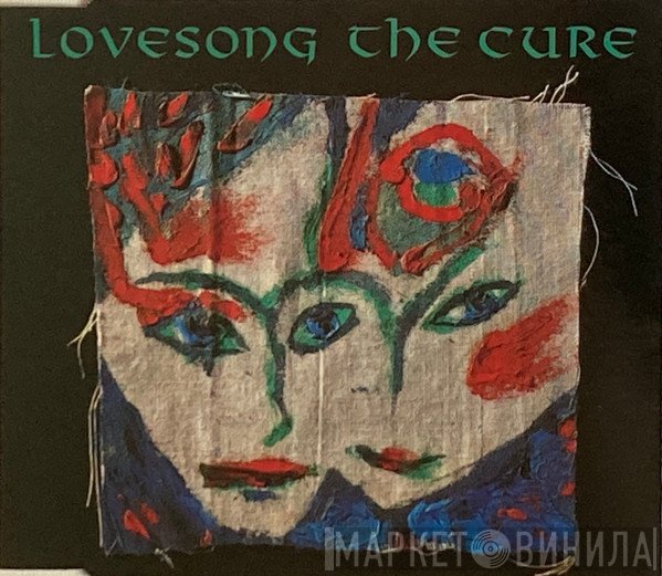The Cure  - Lovesong