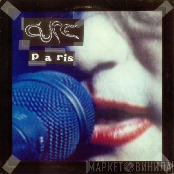 The Cure  - Paris