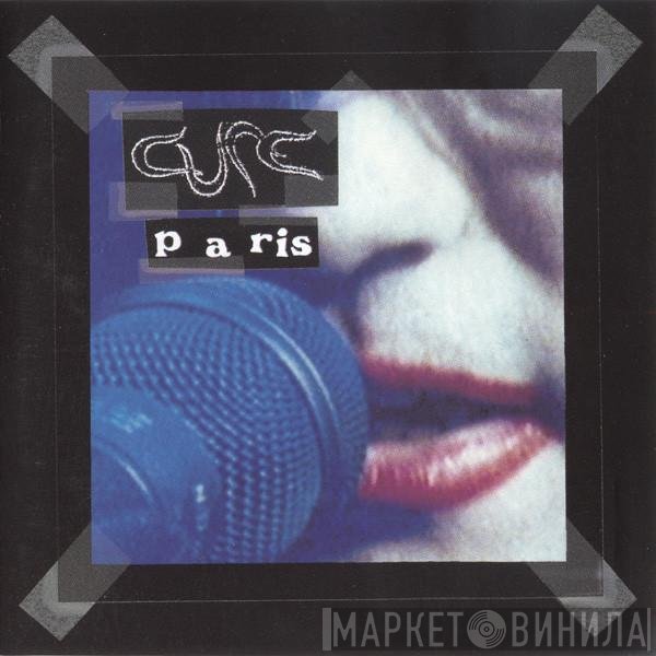 The Cure  - Paris