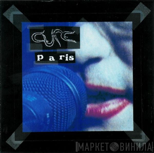 The Cure  - Paris