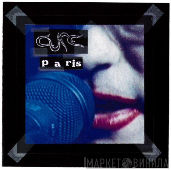 The Cure  - Paris