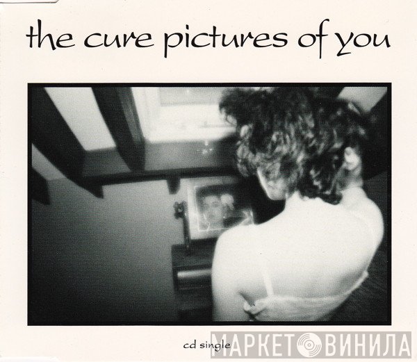 The Cure - Pictures Of You