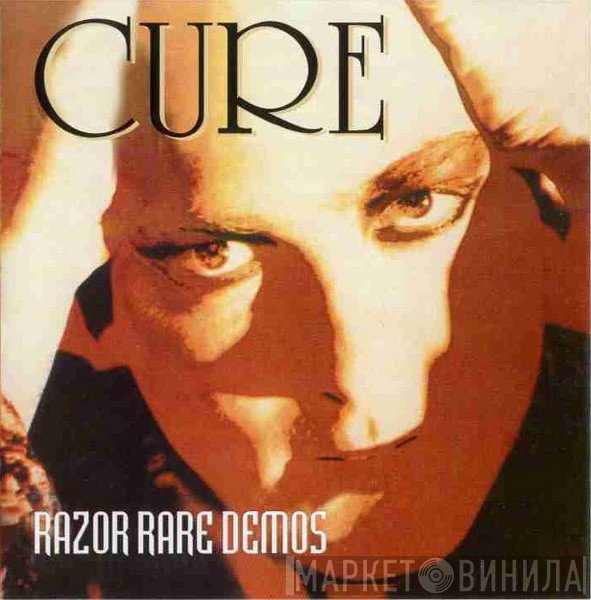 The Cure  - Razor Rare Demos Volume 3