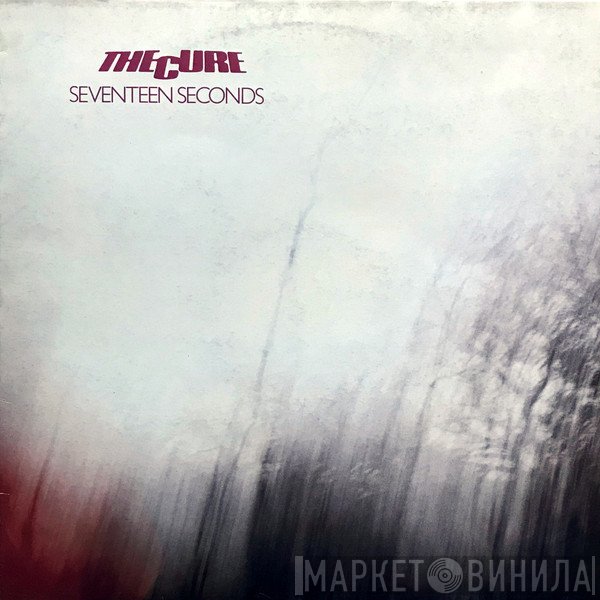 The Cure - Seventeen Seconds
