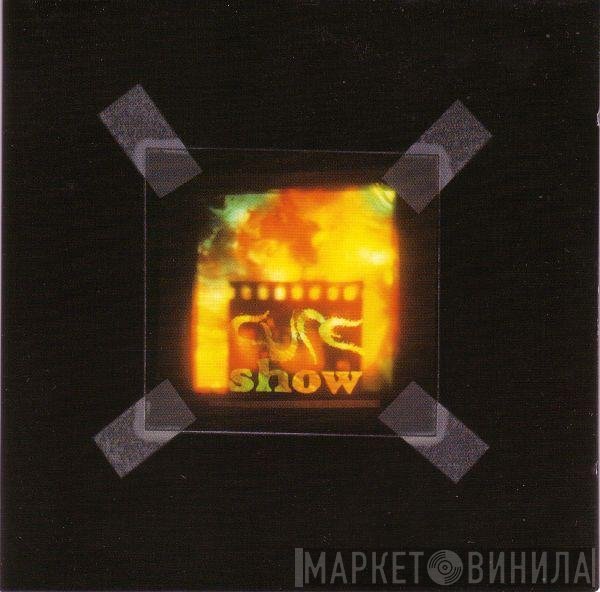 The Cure  - Show