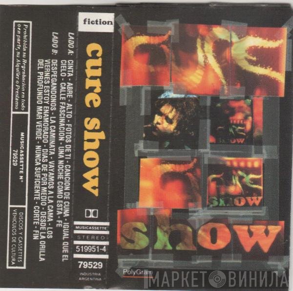 The Cure  - Show
