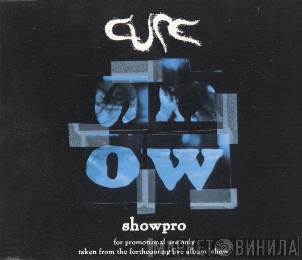 The Cure  - Showpro