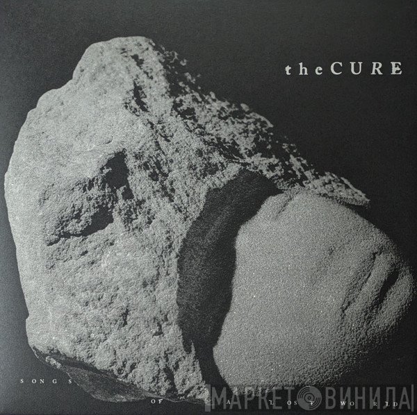 The Cure - Songs Of A Lost World