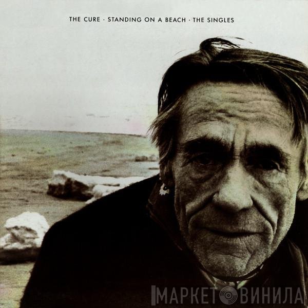 The Cure  - Standing On A Beach - The Singles