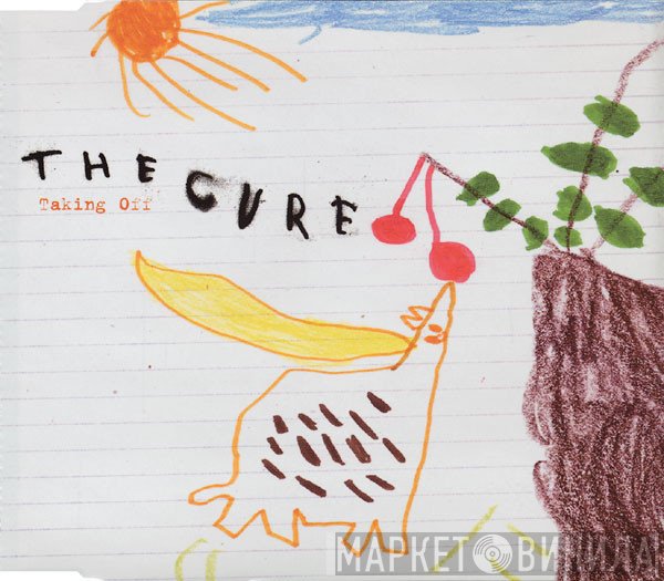 The Cure  - Taking Off