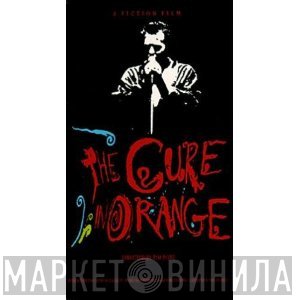 The Cure  - The Cure In Orange