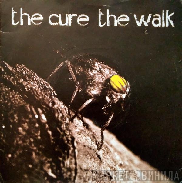 The Cure  - The Walk