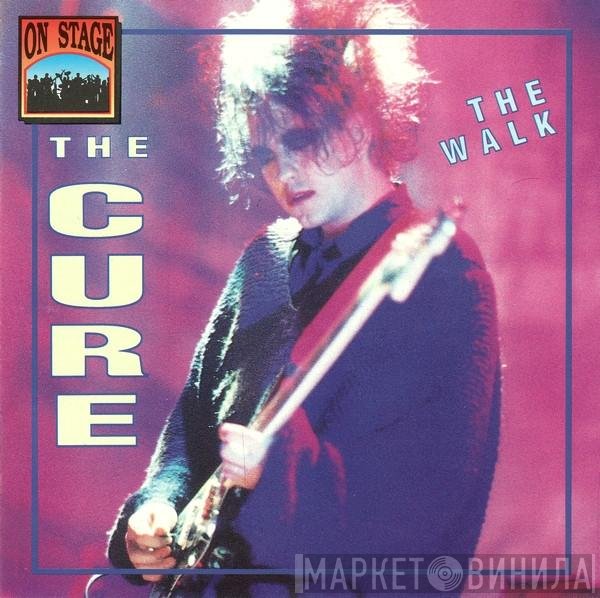 The Cure  - The Walk