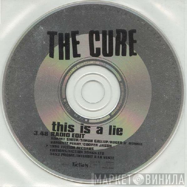 The Cure  - This Is A Lie