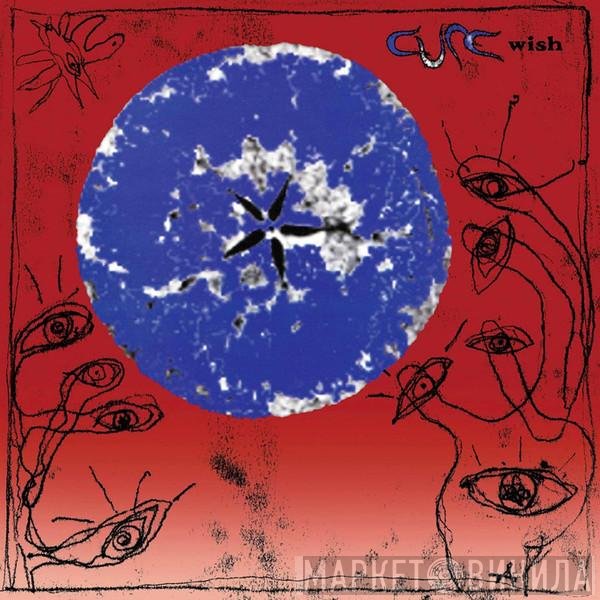 The Cure  - Wish