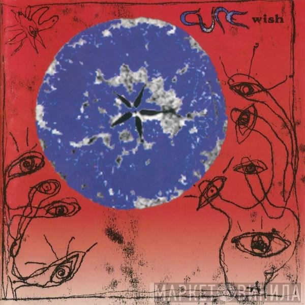 The Cure  - Wish