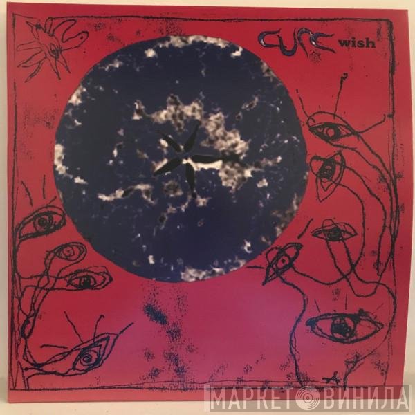The Cure  - Wish