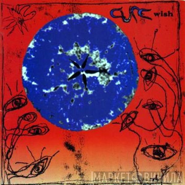 The Cure  - Wish